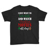 i just want to bake stuff and watch christmas movies all day Youth Tee