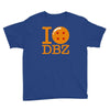 i love dbz Youth Tee