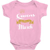 queens are born in march Baby Onesie