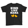 Kind As A Mother Youth Tee