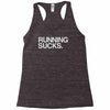 running sucks   humor exercise running gym marathon runner workout tee Racerback Tank