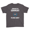 sarcastic comment loading Youth Tee