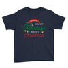 we wish you happy holidays &amp; merry christmas Youth Tee