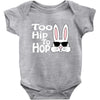 too hip to hop   bunny easter Baby Onesie