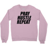 pray hustle repeat Crewneck Sweatshirt