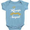 kings are born in august Baby Onesie