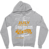 I'm a july woman I was born with my heart Zipper Hoodie