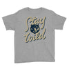 stay wild 2 Youth Tee