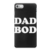 Dad Bod iPhone 7 Shell Case