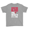 donating blood one mosquito funny Youth Tee