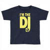im a dj graphic tee mens Toddler T-shirt