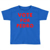 vote for pedro Toddler T-shirt