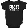 crazy mofos Baby Bodysuit