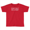 i'm not short, i'm a hobbit   new funny Toddler T-shirt