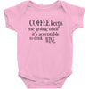 coffee keeps me going Baby Onesie