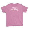 happy monday Youth Tee