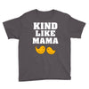 Kind As A Mother Youth Tee