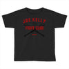 joe kelly fight club boston Toddler T-shirt