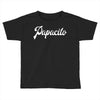 papacito Toddler T-shirt