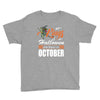 Halloween Kings Are Born In October Youth Tee