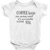 coffee keeps me going Baby Onesie