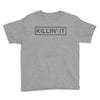 killin' it Youth Tee