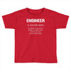 definition of engineer Toddler T-shirt