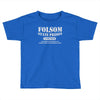 folsom state prison Toddler T-shirt