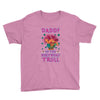 birthday troll daddy Youth Tee