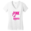 I Wear Pink For My Daughter (Breast Cancer Awareness) Women's V-Neck T-Shirt