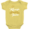 kings are born in june Baby Onesie
