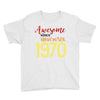 awesome since november 1970 Youth Tee