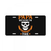 I'm Called Papa Because I'm the Man the Myth the Legend License Plate