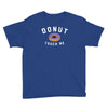 donut touch me funny Youth Tee