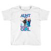 aunt of the birthday girl Toddler T-shirt