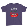 have a merry christmas and a happy new year Youth Tee