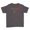 Dont Worry Be Happy Youth Tee