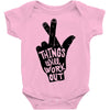 things will work out Baby Onesie