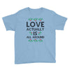 Love Actually Is All Around Ugly Christmas for light Youth Tee