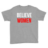 believe women Youth Tee