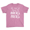 It's Just A Bunch Of Hocus Pocus Youth Tee