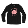 pork cho Long Sleeve Shirts