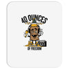40 aaaounces Mousepad