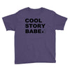 cool story bro Youth Tee