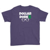 dollar dorks Youth Tee