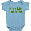 kiss me i'm irish Baby Onesie