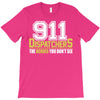 911 dispatcher heroes T-Shirt