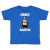 omg santa will ferrell Toddler T-shirt