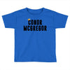 conor mcgregor crown Toddler T-shirt