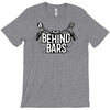 a biker life behind bars T-Shirt